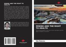 Portada del libro de MINING AND THE RIGHT TO HEALTH