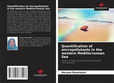 Bookcover of Quantification of micropollutants in the western Mediterranean Sea