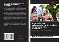 Portada del libro de Interpersonal relationships with families of persons with disabilities