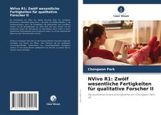 Couverture de NVivo R1: Zwölf wesentliche Fertigkeiten für qualitative Forscher II