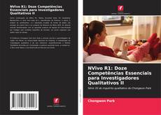 NVivo R1: Doze Competências Essenciais para Investigadores Qualitativos II kitap kapağı