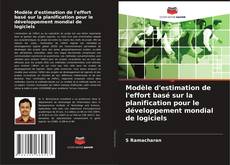 Bookcover of Modèle d'estimation de l'effort basé sur la planification pour le développement mondial de logiciels