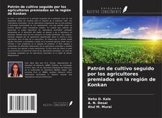 Bookcover of Patrón de cultivo seguido por los agricultores premiados en la región de Konkan
