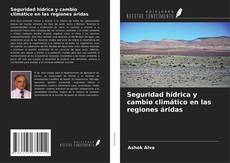 Capa do livro de Seguridad hídrica y cambio climático en las regiones áridas 