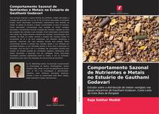 Capa do livro de Comportamento Sazonal de Nutrientes e Metais no Estuário de Gauthami Godavari 