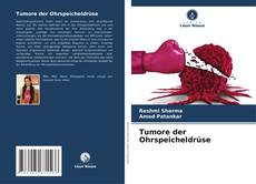 Bookcover of Tumore der Ohrspeicheldrüse