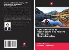 Características do desempenho dos homens jovens em Karakalpakstan kitap kapağı