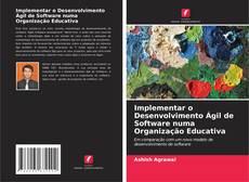 Buchcover von Implementar o Desenvolvimento Ágil de Software numa Organização Educativa