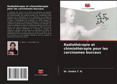 Radiothérapie et chimiothérapie pour les carcinomes buccaux kitap kapağı