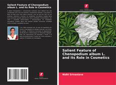 Borítókép a  Salient Feature of Chenopodium album L. and its Role in Cosmetics - hoz