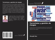 Bookcover of Terrorismo y gestión de riesgos