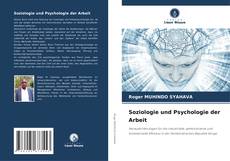 Обложка Soziologie und Psychologie der Arbeit