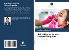 Capa do livro de Selbstligatur in der Kieferorthopädie 