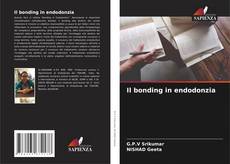 Capa do livro de Il bonding in endodonzia 