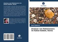 Analyse von Roheisenerz im Katse-Gebiet, Kenia kitap kapağı