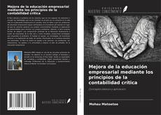 Portada del libro de Mejora de la educación empresarial mediante los principios de la contabilidad crítica
