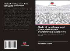 Bookcover of Étude et développement d'une plate-forme d'information interactive