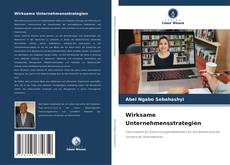 Capa do livro de Wirksame Unternehmensstrategien 