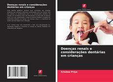 Doenças renais e considerações dentárias em crianças kitap kapağı
