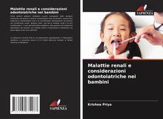 Copertina di Malattie renali e considerazioni odontoiatriche nei bambini