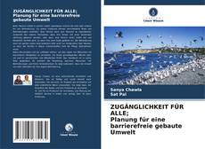 Capa do livro de ZUGÄNGLICHKEIT FÜR ALLE; Planung für eine barrierefreie gebaute Umwelt 