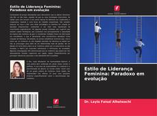 Borítókép a  Estilo de Liderança Feminina: Paradoxo em evolução - hoz