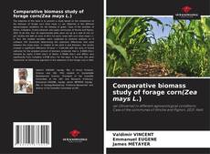 Comparative biomass study of forage corn(Zea mays L.)的封面