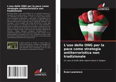 Capa do livro de L'uso delle ONG per la pace come strategia antiterroristica non tradizionale 