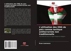 Capa do livro de L'utilisation des ONG de paix comme tactique antiterroriste non traditionnelle 