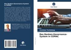 Das Banken-Governance-System in CEMAC kitap kapağı