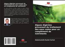 Buchcover von Algues digérées provenant du traitement des eaux usées pour un complément de nutriments