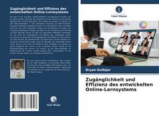 Zugänglichkeit und Effizienz des entwickelten Online-Lernsystems kitap kapağı