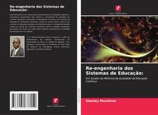 Bookcover of Re-engenharia dos Sistemas de Educação: