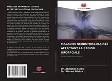 Buchcover von MALADIES NEUROMUSCULAIRES AFFECTANT LA RÉGION OROFACIALE
