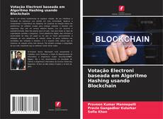 Обложка Votação Electroni baseada em Algoritmo Hashing usando Blockchain