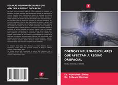 Bookcover of DOENÇAS NEUROMUSCULARES QUE AFECTAM A REGIÃO OROFACIAL
