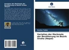 Buchcover von Variation der Merkmale der Bevölkerung im Bezirk Siraha (Nepal)