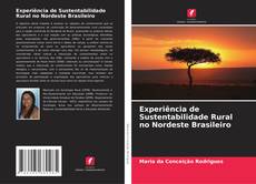 Copertina di Experiência de Sustentabilidade Rural no Nordeste Brasileiro