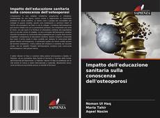 Capa do livro de Impatto dell'educazione sanitaria sulla conoscenza dell'osteoporosi 