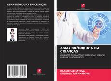 Bookcover of ASMA BRÔNQUICA EM CRIANÇAS