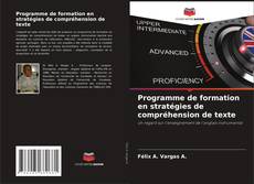 Capa do livro de Programme de formation en stratégies de compréhension de texte 