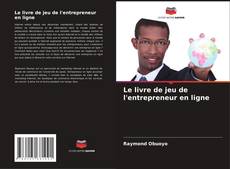 Buchcover von Le livre de jeu de l'entrepreneur en ligne