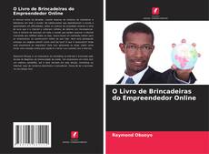 Copertina di O Livro de Brincadeiras do Empreendedor Online