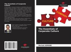 Couverture de The Essentials of Corporate Culture