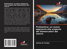 Portada del libro de Proteomica: un nuovo approccio alla scoperta dei biomarcatori del cancro