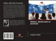 Médias, démocratie et jeunesse kitap kapağı