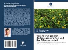 Buchcover von Veränderungen der Bodeneigenschaften und der Pflanzenvielfalt