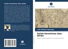 Buchcover von Solide Kenntnisse über Afrika