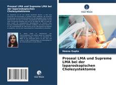 Portada del libro de Proseal LMA und Supreme LMA bei der laparoskopischen Cholezystektomie