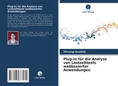 Bookcover of Plug-In für die Analyse von Lastzeittests webbasierter Anwendungen